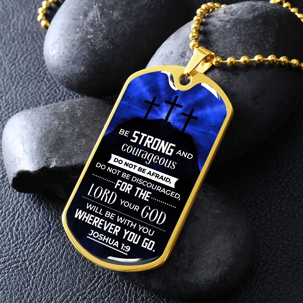Be Strong & Courageous-Military Chain