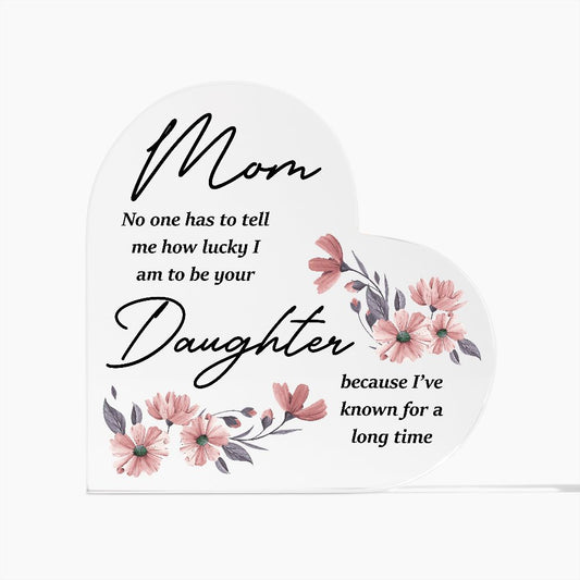 Mom, From Daughter (Heart)