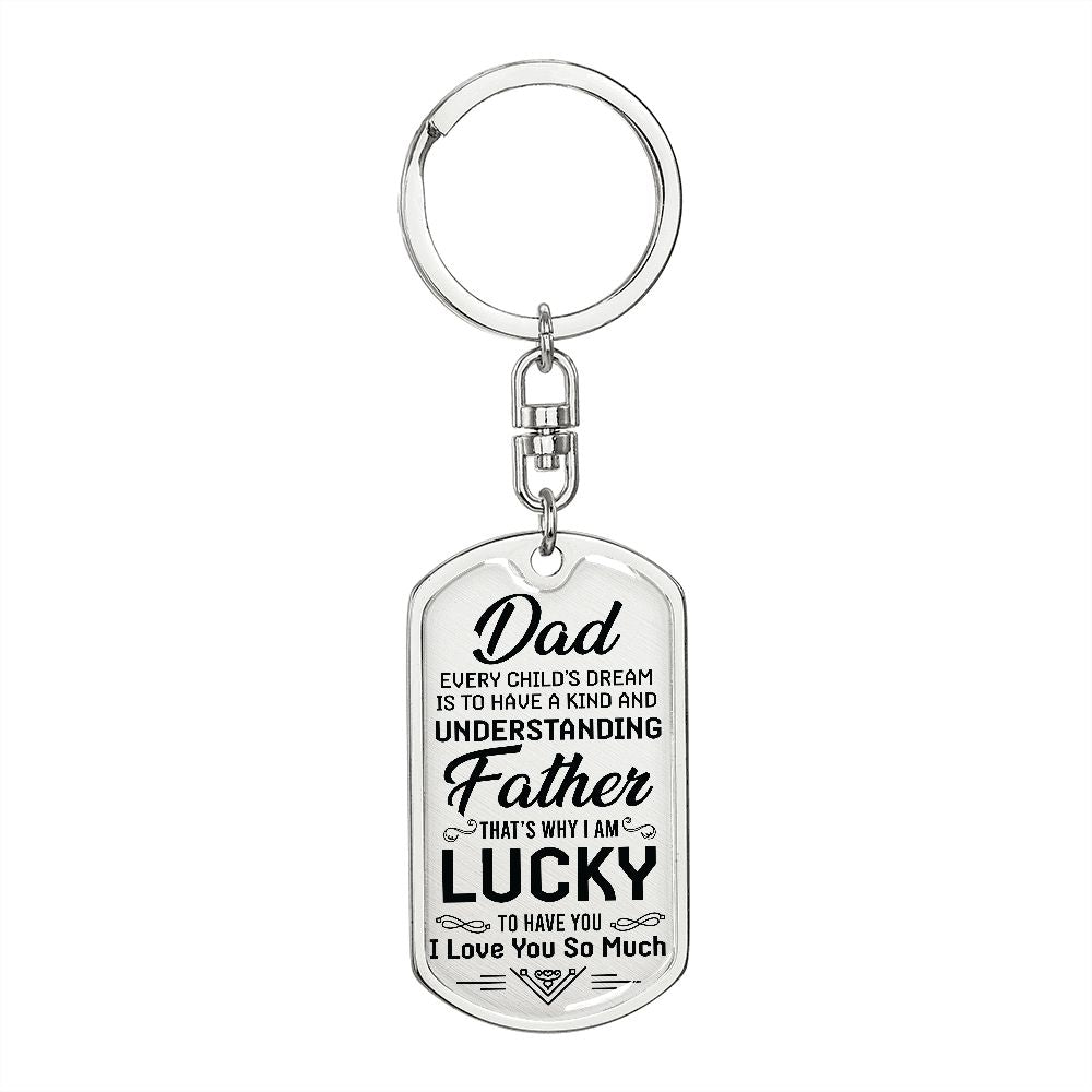 Lucky to have a Dad like You-Keychain
