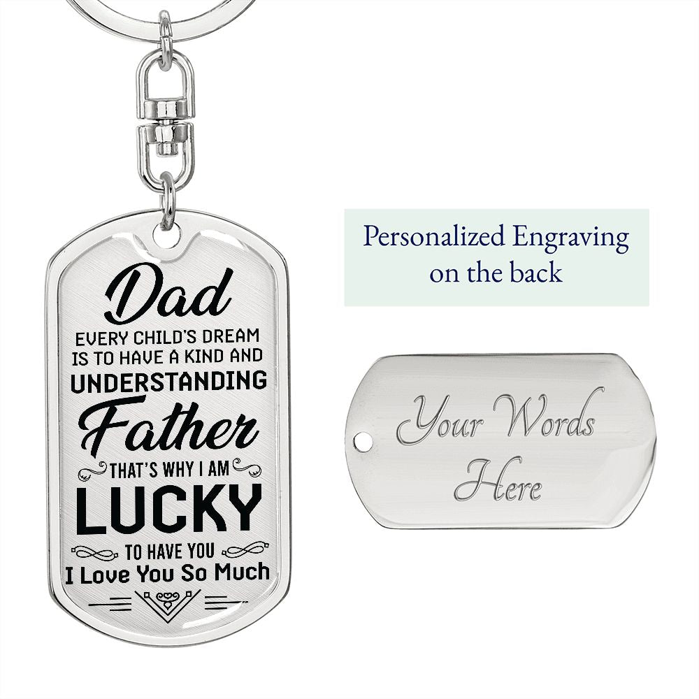 Lucky to have a Dad like You-Keychain