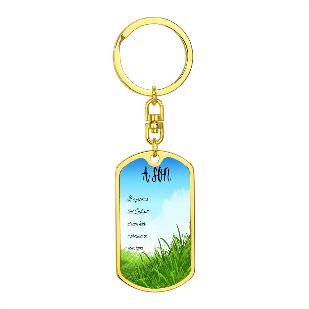 A Son Is (Keychain)