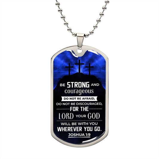 Be Strong & Courageous-Military Chain