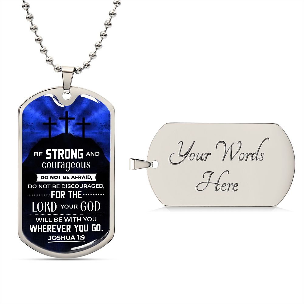 Be Strong & Courageous-Military Chain