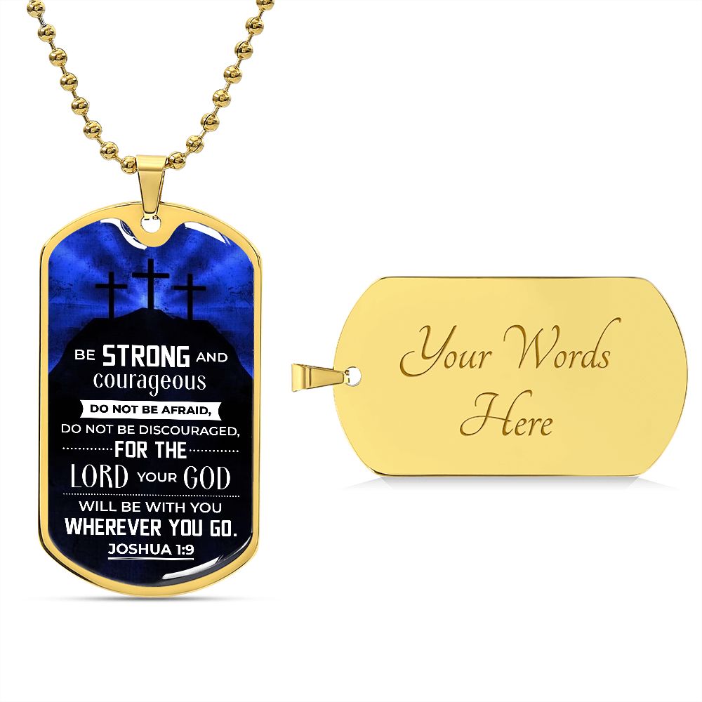Be Strong & Courageous-Military Chain