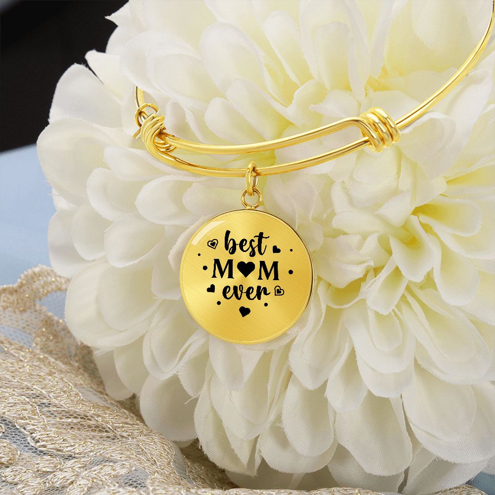 Best Mom Ever Circle-Bangle