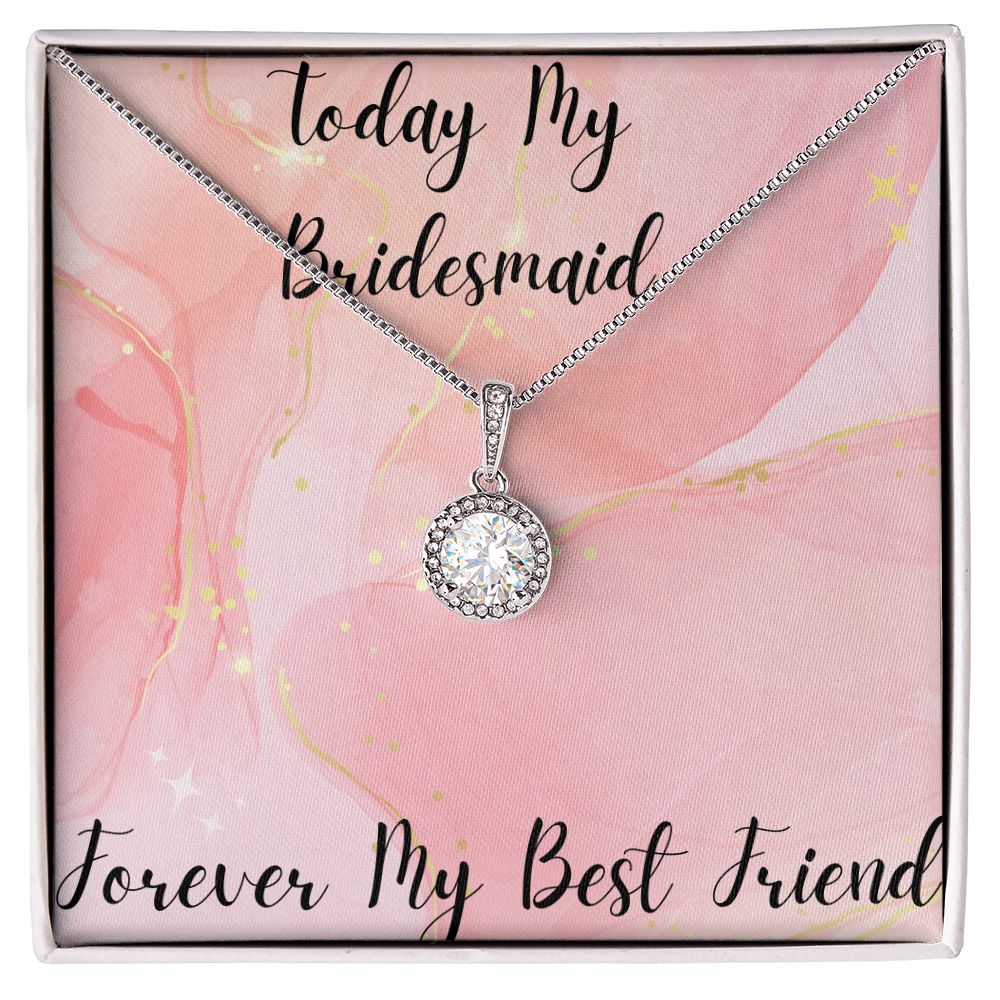 Today My Bridesmaid