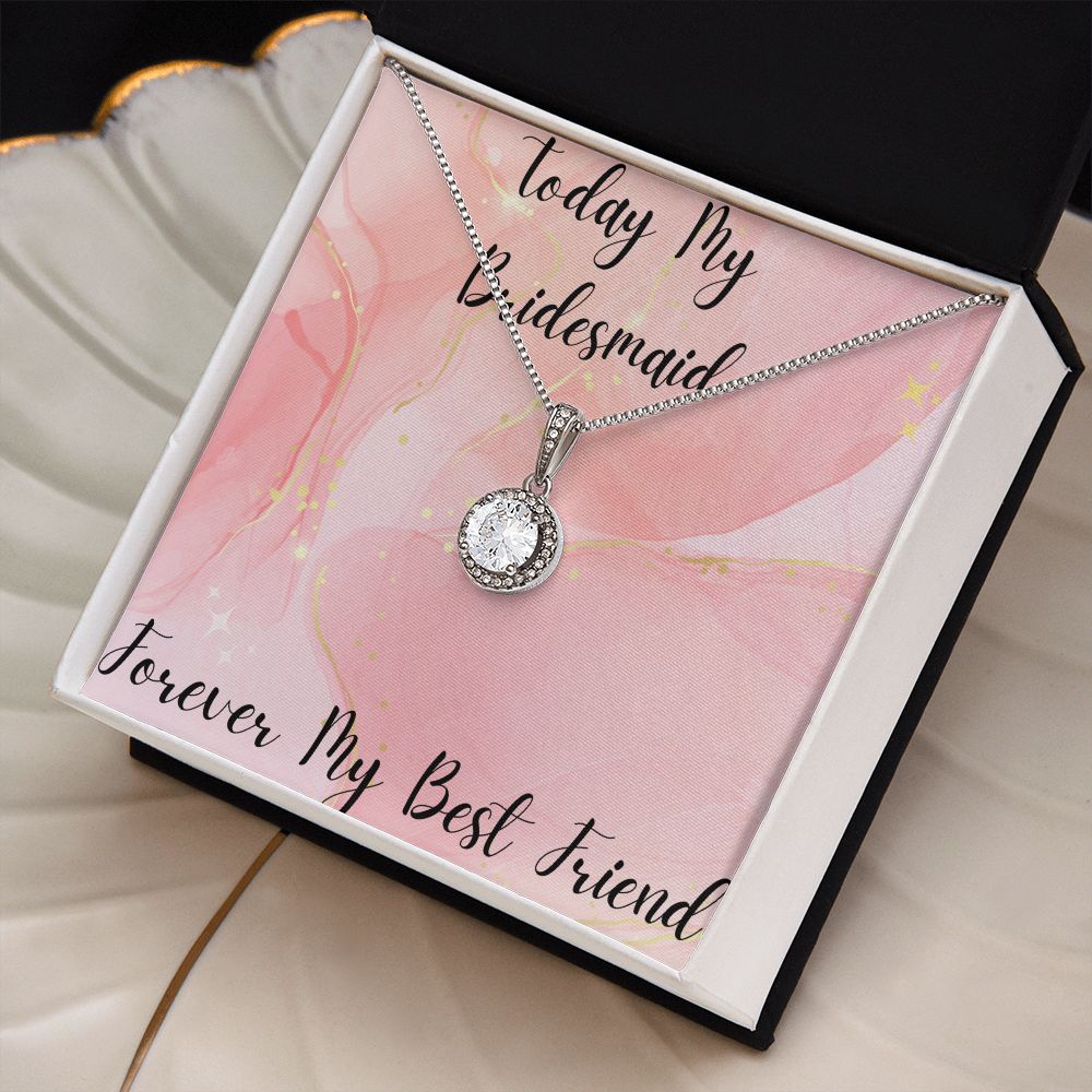 Today My Bridesmaid