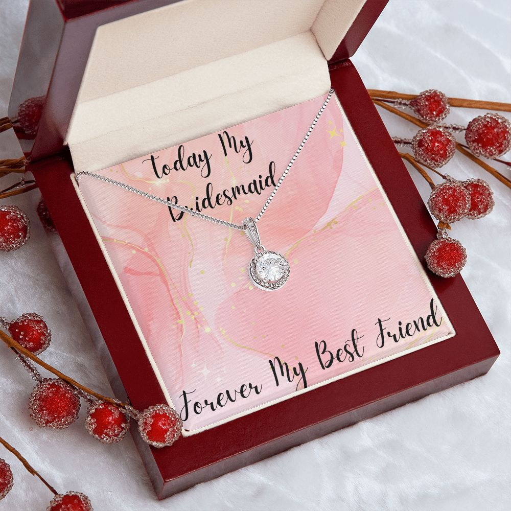 Today My Bridesmaid