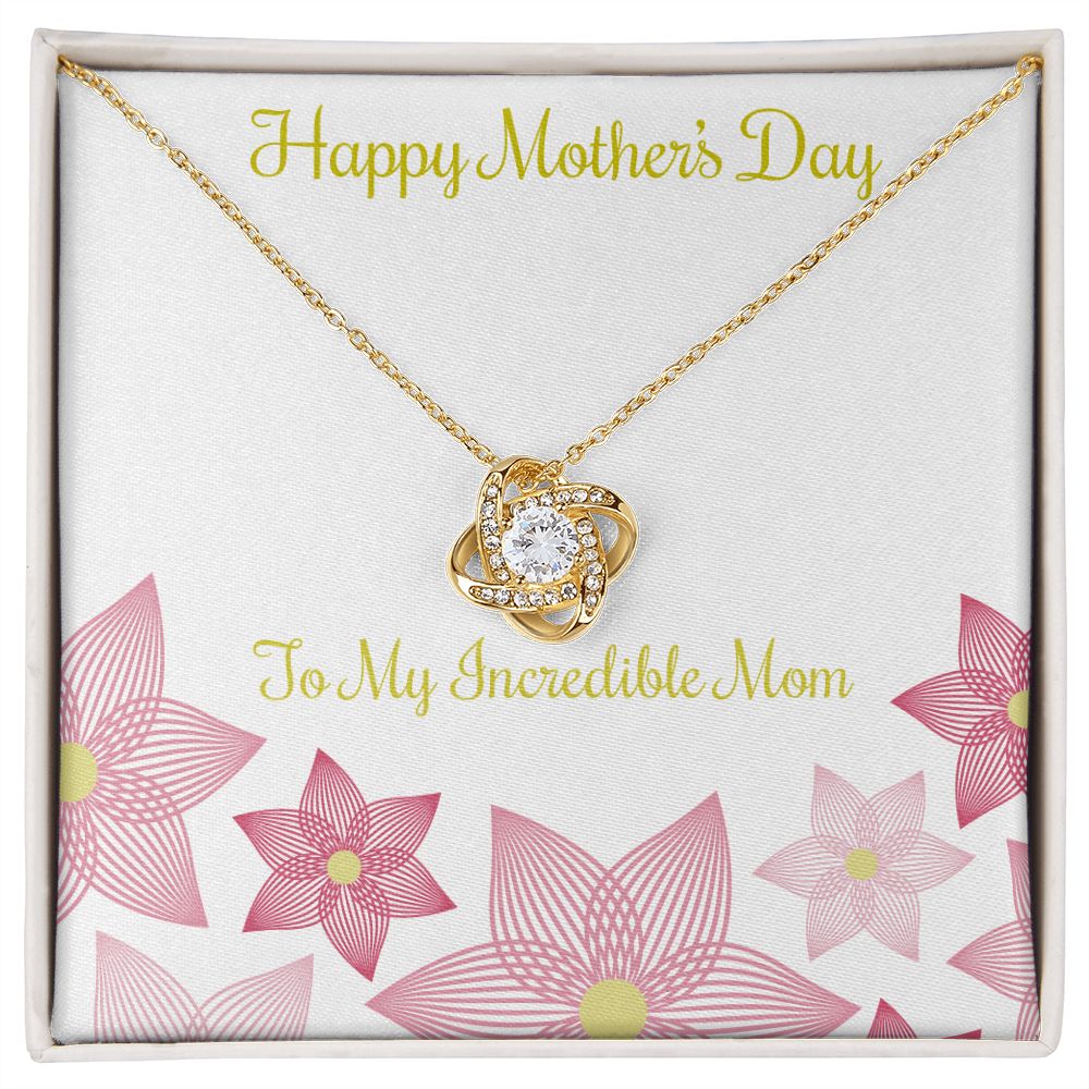 To My Incredible Mom