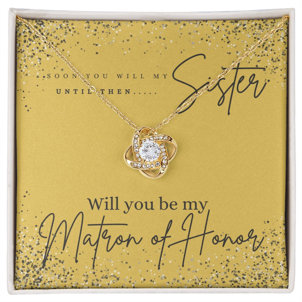 Future Sister-Matron of Honor