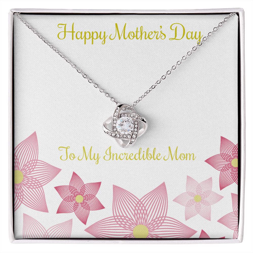 To My Incredible Mom