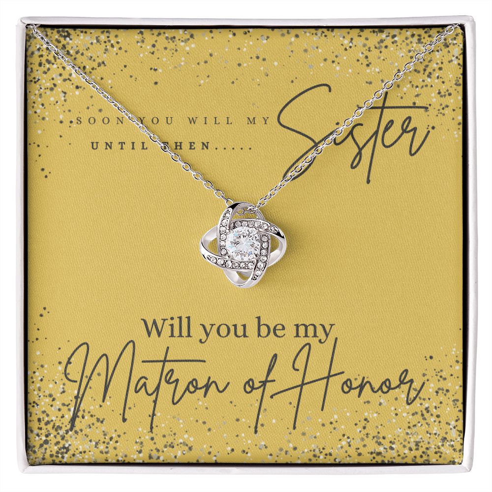 Future Sister-Matron of Honor
