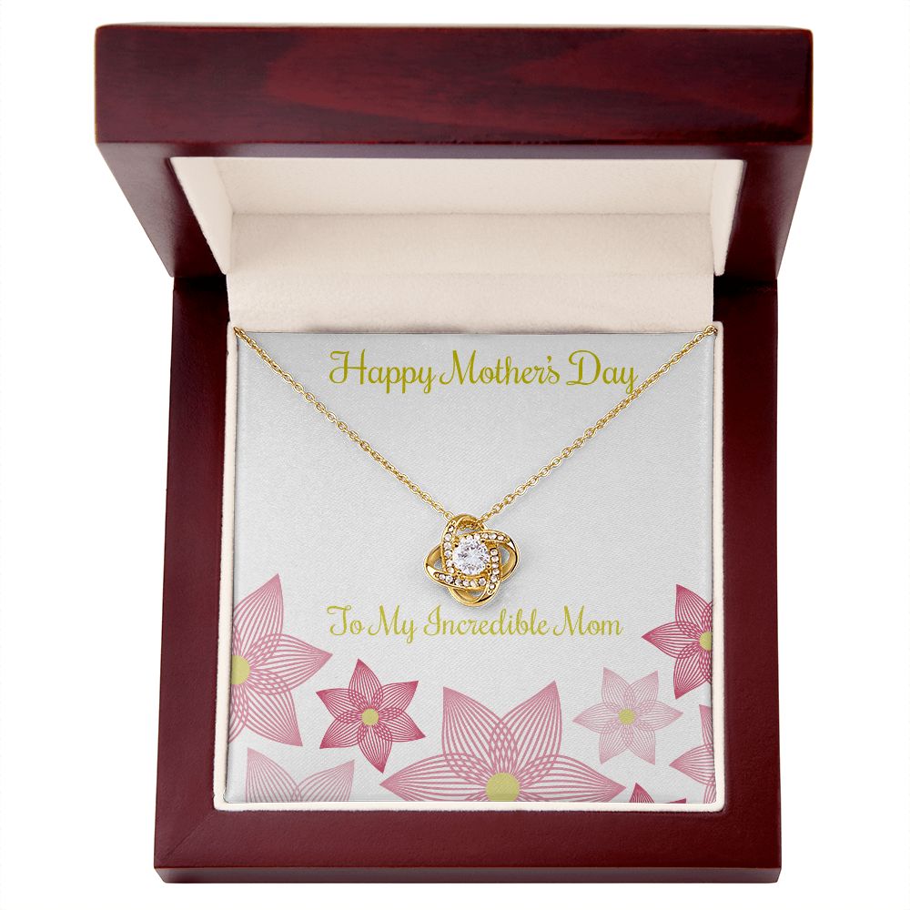 To My Incredible Mom