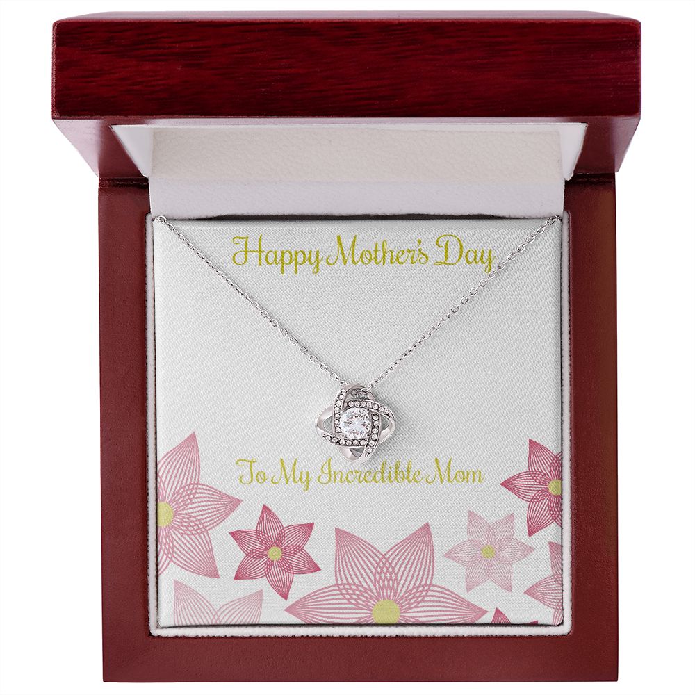 To My Incredible Mom