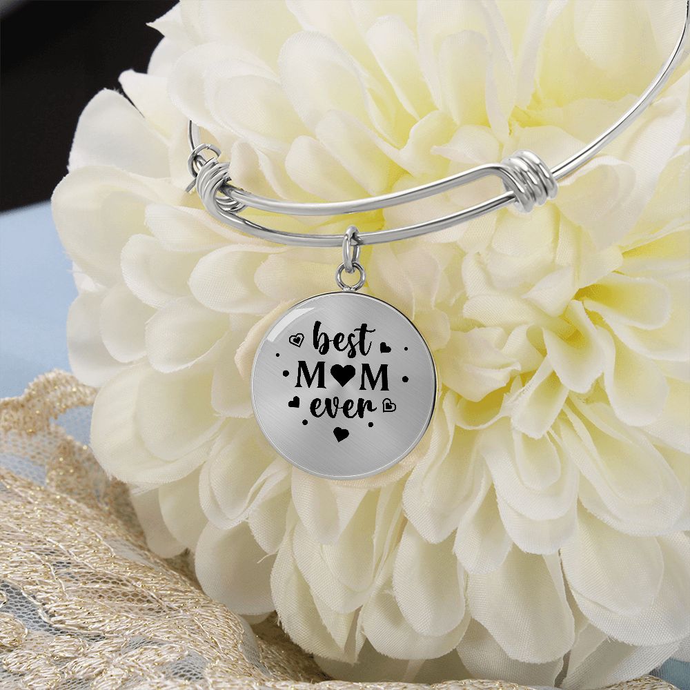 Best Mom Ever Circle-Bangle