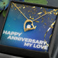 Happy Anniversary My Love